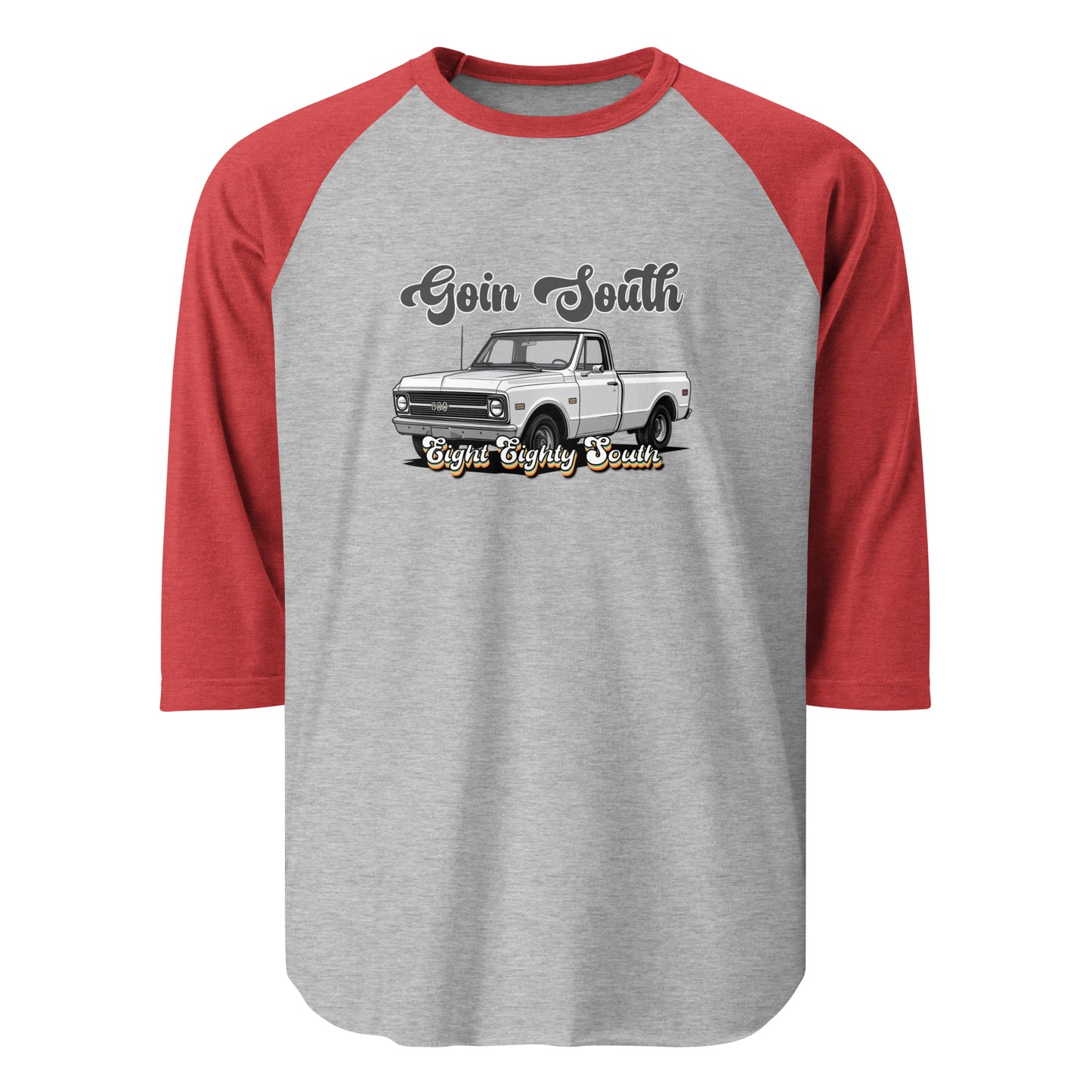 Goin' South Classic Truck - 3/4 sleeve raglan shirt