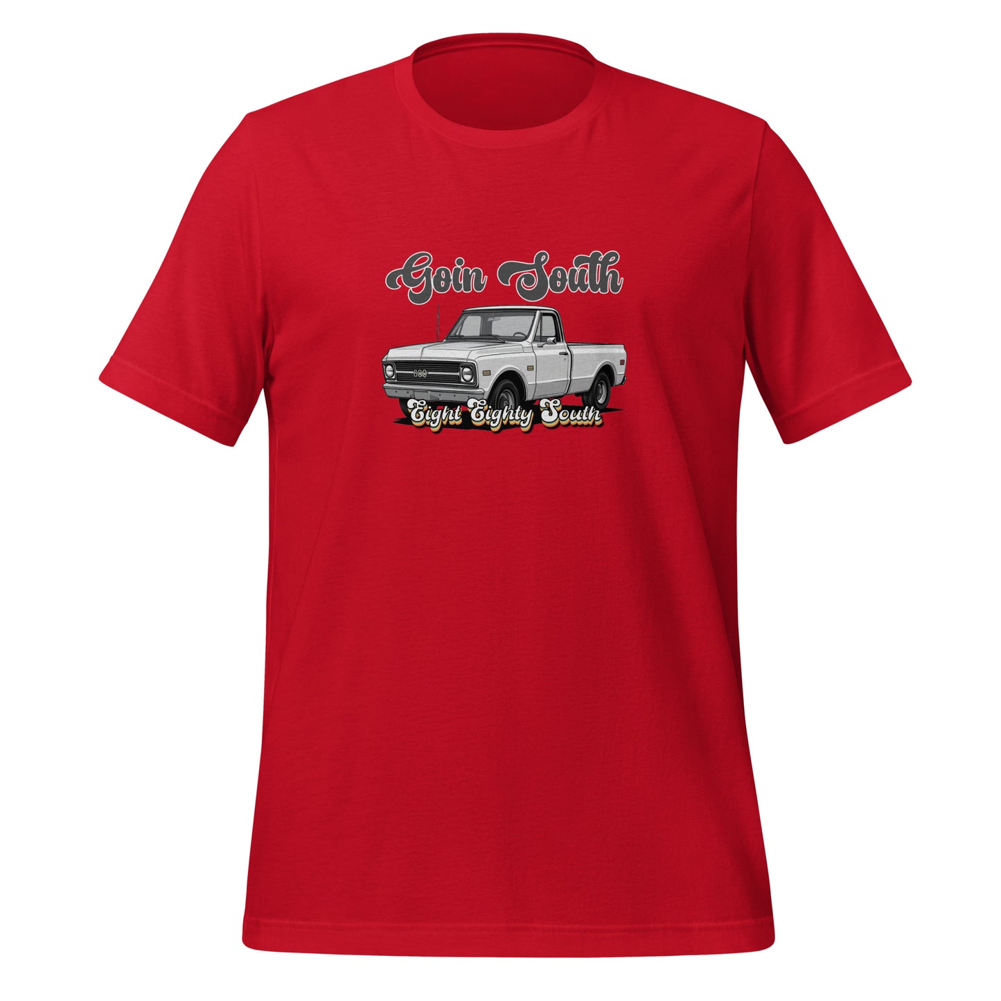 Goin' South Classic Truck - Unisex t-shirt